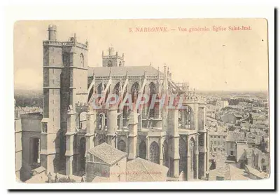 NARBONNE — Vista geral, Igreja de Saint-Just — Editor Paris-Nationale, n°5