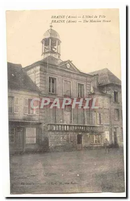Braine (Aisne) — A Prefeitura — L.C. H., n°t Paris