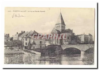 Mareuil-sur-Lay — O Lay no Ponte de Mareuil — Editora: Les Nèbres d'Olonne