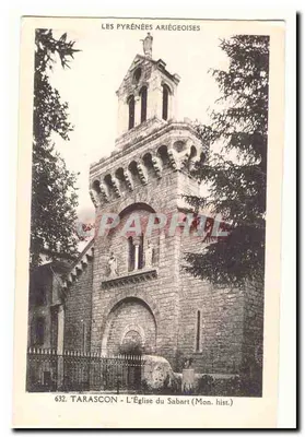 Tarascon - A Igreja do Sabart (Monumento Histórico) — Os Pirineus Ariégeois, n° 632