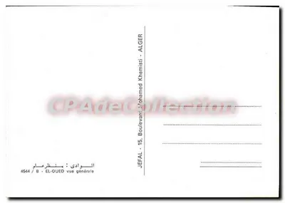 Vista geral de El-Oued — Argélia — editor JEFAL, 15, Boulevard Mohamed Khemisti, Argel — Verso