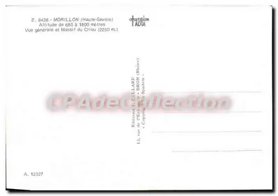 Bilhete postal semimoderno Morillon Altitude De Vue Generale Et Massif Du Criou — Verso