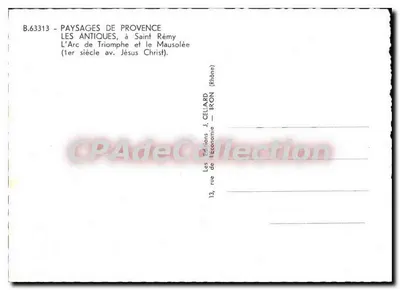 Arco de Triunfo y el Mausoleo en Saint-Rémy — Ediciones J. Celliard, Bron (Rhone) — Reverso