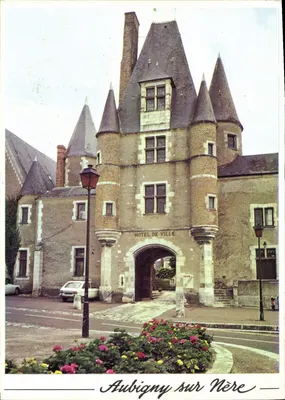 Hôtel de Ville — Aubigny-sur-Nère — editor Les Éditions Nivernaises