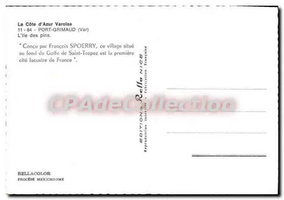 Półnowoczesna pocztówka La Cote d'Azur Varoise port Grimaud Var l'Ile des Pins Concu par Francois Spoerry ce village si — Rewers
