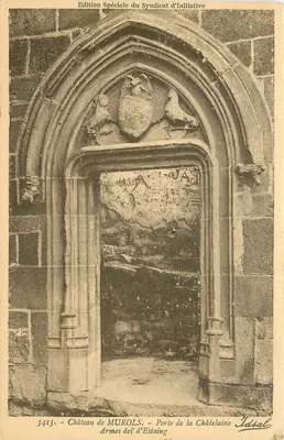 Castelo de MUROLS — Porta da Senhora Dona — Armas de Estaing — Edição Especial do Syndicat d'Initiative
