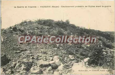 Vauquois (Meuse) — Localização provável da igreja antes da guerra — Martinet Edit., 5e Mechebois, Reprod. interne
