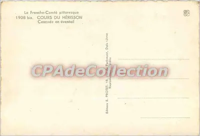 Cascada en abanico — La Franche-Comté pittoresca — Ediciones E. PROTET, Dole (Jura) — Reverso