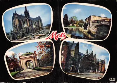 Metz — vista da catedral, do ponte, da entrada do parque e do castelo — editor IRIS