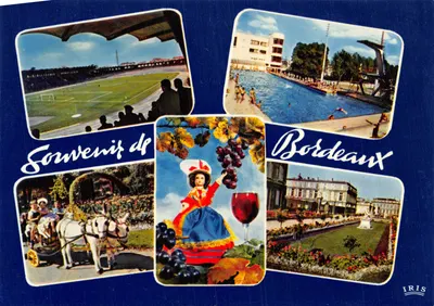 Bordeaux — vista composta com estádio, piscina, carruagem e figura de vinha — éditeur IRIS