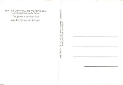 El Castillo de Versalles — La antecámara de la Reina — Editor A.P., 11 bis, calle Colbert, Versalles — Reverso