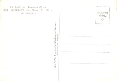 Briançon (Hautes-Alpes) — Les Remparts — Edit. AJAX, 4, r. Comte-Félix-Gastaldi, Monaco — Verso