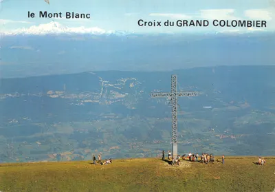 Croix du Grand Colombier — panorama sur le Mont Blanc — éditeur Editions CELLARD