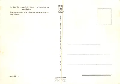 Aubenas — entrée de la cité féodale dominée par le château — Éd. J. Cellard, 13, rue de l’Économie, Bron — Verso