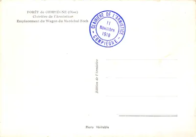 Las Compiègne — Las Armistyczu, miejsce wagonu marszałka Foch — Wydawnictwo Compiègne 1918 — Rewers