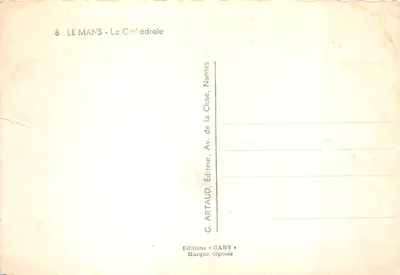 Le Mans - A Catedral — vista da fachada e da torre, editor G. ARTAUD, Nantes — Verso