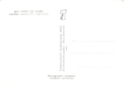 Pont du Gard — aqueduc romain (50 avant J.-C.) — Éditions S.E.P.T. NICE — Verso