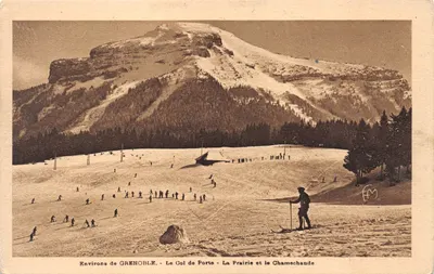 Environs de GRENOBLE — Le Col de Porte — La Prairie et le Chamechaude — Éditions Martinetto frères