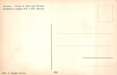 布雷西亚 — 圣玛利亚德米拉科里教堂 — 安蒂波尔托及洛吉亚（15世纪及16世纪） — A. Pandini 布雷西亚出版，编号 2731 — 背面