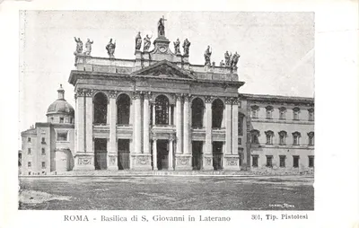 Roma - Basilica di S. Giovanni in Laterano — éditeur Tip. Pistolesi, n° 301