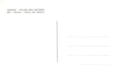 Das Palais der Nationen — luftige und monumentale Ansicht mit Globus — Verlag GENEVE - PALAIS DES NATIONS, Nr. 252 — Rückseite