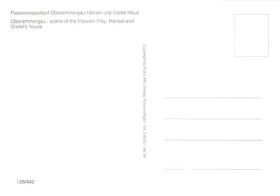 Oberammergau — scène de la Passion, maison de Hansel et Gretel — éditeur Franz Milz Verlag Füssen/Alpgau, n° 126/442 — Verso