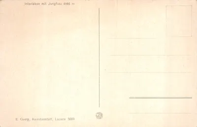 Interlaken avec Jungfrau 4166 m — vue panoramique avec montagne enneigée et bâtiments au premier plan — éditeur E. Goetz, Kunstanstalt, Luzern 5660 — पीछे