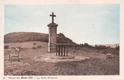 La Croix Rampault — Croix monumentale sur un promontoire — Éditeur : Coll. Berger - Neuville-sur-Saône, n° 11