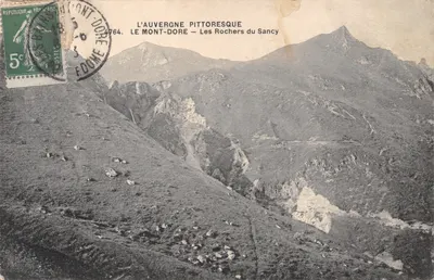 Les Rochers du Sancy — Mont-Dore — Éditeur : L'Auvergne Pittoresque, n° 764