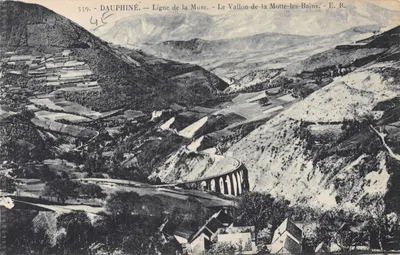 Dauphiné — Ligne de la Murc. — Le Vallon de la Motte-les-Bains — E. R