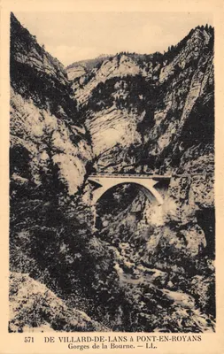 Gorges de la Bourne — Pont en Royans — LL. — Éditeur LL. — N° 571
