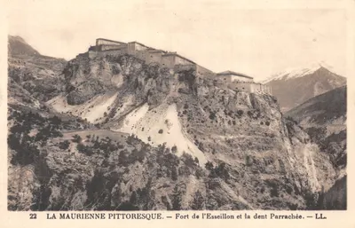 La Maurienne pittoresque — Fort de l'Esseillon et la dent Parrachée — LL. n°22