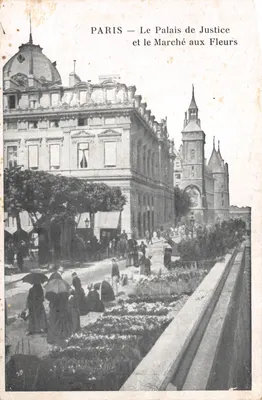 PARIS — Le Palais de Justice et le Marché aux Fleurs — Éditeur : Paris, n° 177