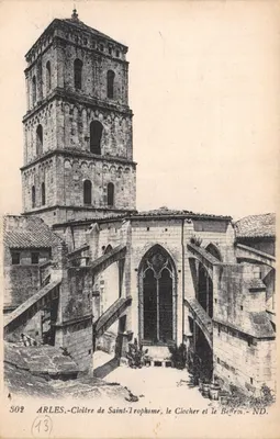 Arles — Cloître de Saint-Trophime, le Clocher et le Belvédère — ND. — Éditeur : Ley et Neurding Réunis, Paris