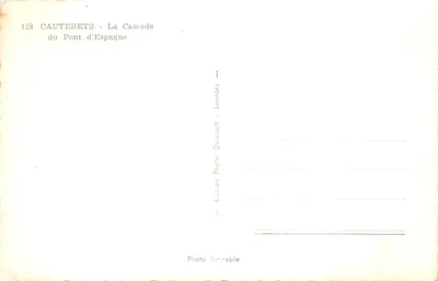 Cauterets — La Cascade du Pont d'Espagne — Édition Quinault - Lourdes — Verso