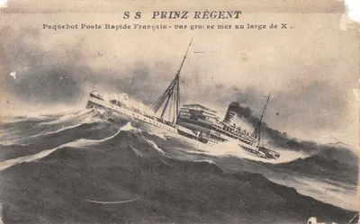 S.S. PRINZ RÉGENT — paquebot poste rapide français en mer au large de X.. — éditeur non identifié