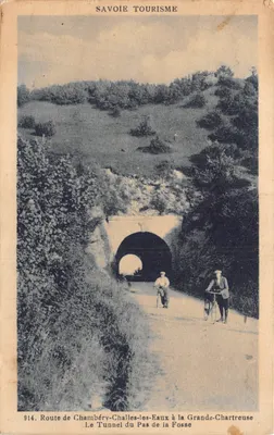 Tunnel du Pas de la Fosse — Route de Chambéry-Challes-les-Eaux à la Grande-Chartreuse — éditeur SAVOIE TOURISME, n° 914