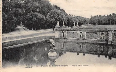 Palais de Fontainebleau — Bassin des Cascades — éditeur imprimeur non identifié, n° 50