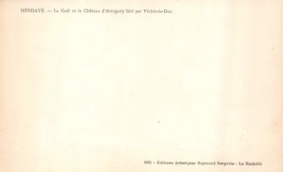 Hendaye — Le Golf et le Château d'Arrogory — Éditions Artistiques Raymond Bergevin — 뒷면