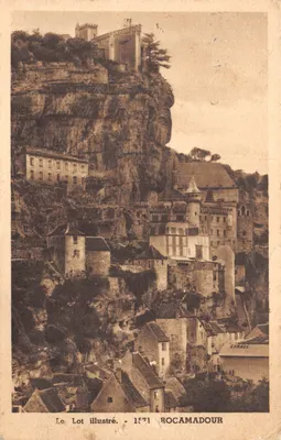 Rocamadour — vue du village perché et du château sur falaise — Le Lot illustré - 1571
