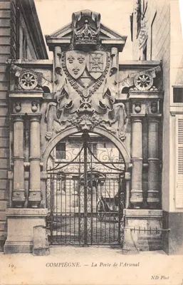 Compiègne — La Porte de l'Arsenal — ND Phot