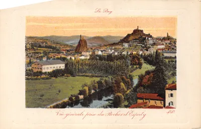 Le Puy — Vue générale prise du Rocher d'Éspaty — IMPRIMÉ SUR LA CARTE