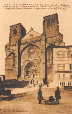 La Chaise-Dieu (1100m d'altitude) — Façade de l'Abbaye, résidence du Cardinal de Rohan en 1786 — éditeur Beaul, La Chaise-Dieu