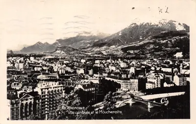 Grenoble — Vue générale et le Moucheroitte — Cigé