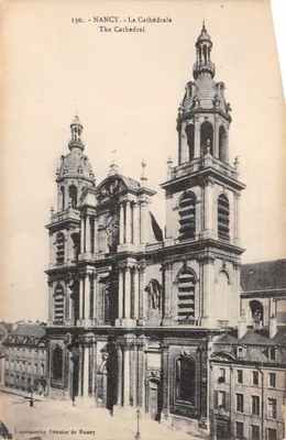NANCY - La Cathédrale — vue de la façade avec ses deux tours et son horloge — Imprimeries Réunies de Nancy, n° 130