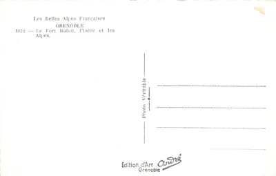 Le Fort Rabot, l'Isère et les Alpes — Grenoble — Édition d'Art André, Grenoble, n° 1032 — पीछे