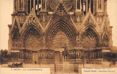 Reims - La Cathédrale — Façade Ouest - Les trois Porches — Cl. Rothier - Pailloux, lib., Reims