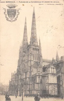 Bordeaux — Flèches de la Cathédrale Saint-André (81 mètres) — Libourne, V. Guiller, F. Fonduve, A.A