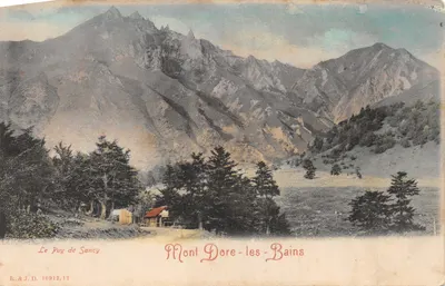 Le Puy de Sancy — vue panoramique du mont avec chalet — éditeur R.&J.D. n° 10912,12