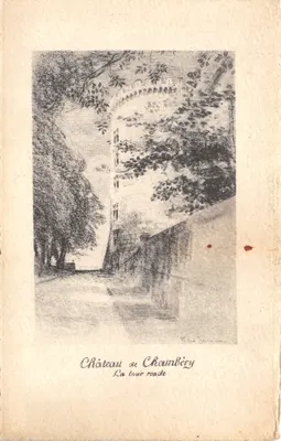 Château de Chambéry — La tour ronde — éditeur : Librairie Dardel